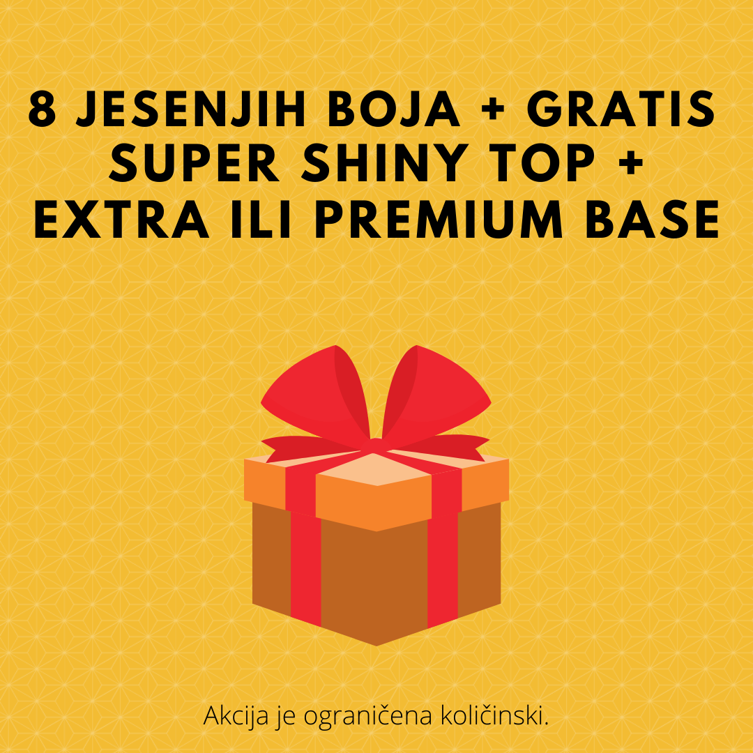 8 + Gratis Super Shiny Top i Extra/Premium Baza